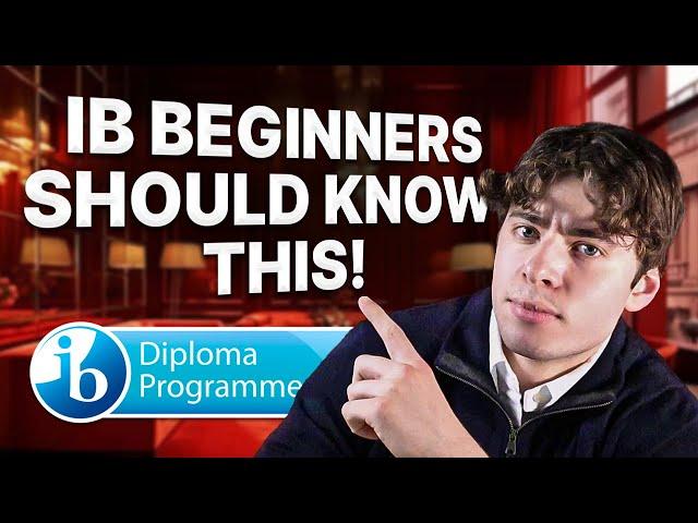 Top Tips For Starting The IB Diploma (A Beginner's Guide 2024)