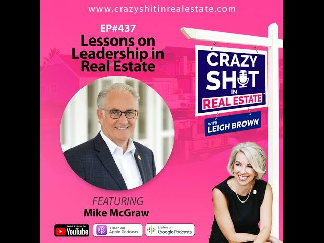 Lessons on Leadership in Real Estate with Mike McGraw