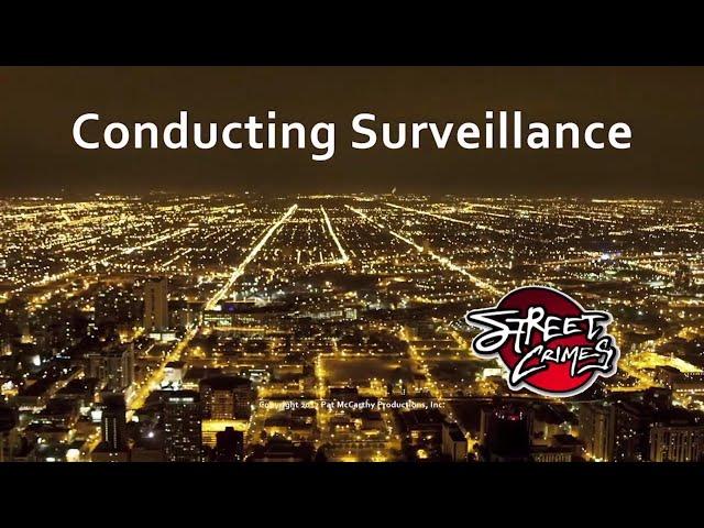 Street Crimes Training - Conducting Surveillance