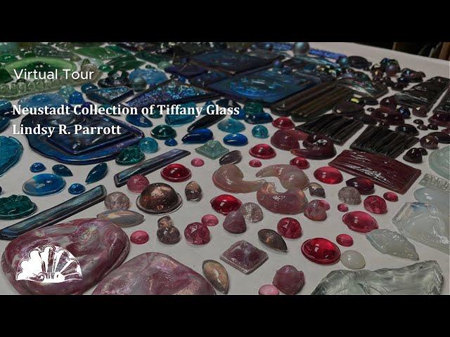 The Neustadt Collection of Tiffany Glass Virtual Tour with Lindsy R. Parrott