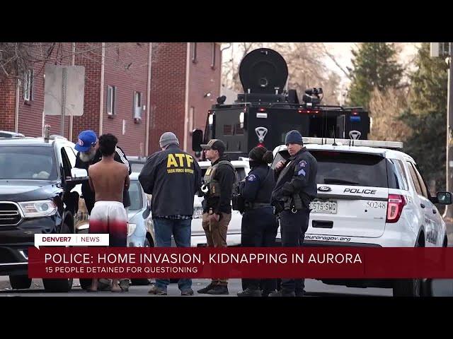 'This is gang related': 15 detained after home invasion, kidnapping at embattled Aurora complex