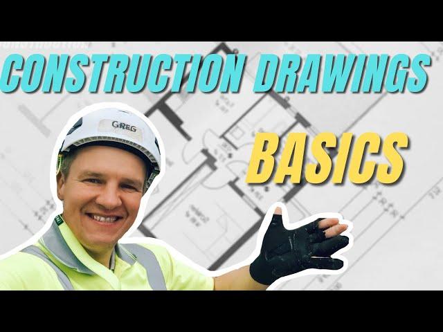 CONSTRUCTION DRAWINGS. How to get BASIC information from the drawings on construction site.