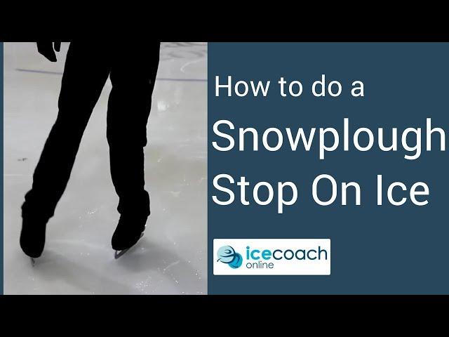 Learn how to do a snow plough stop on the ice