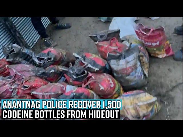 Anantnag Police recover 1,500 Codeine bottles from hideout; Valley in grip of new menace