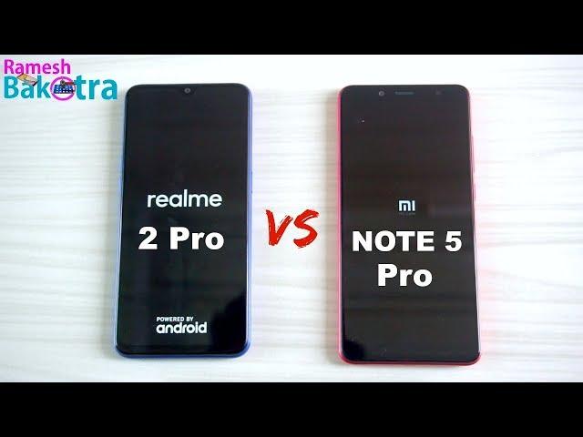 Realme 2 Pro vs Redmi Note 5 Pro SpeedTest and Camera Comparison