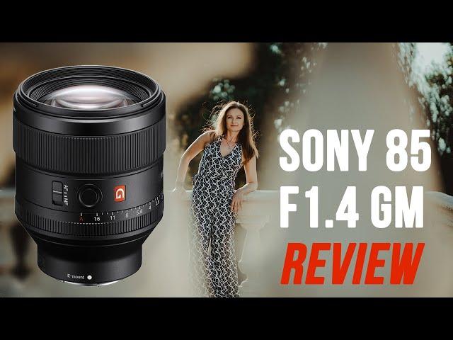 Sony FE 85mm 1.4 GM REVIEW