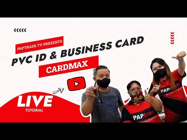 All About CardMax - PVC ID & C2S Business Card Printing FULL TUTORIAL