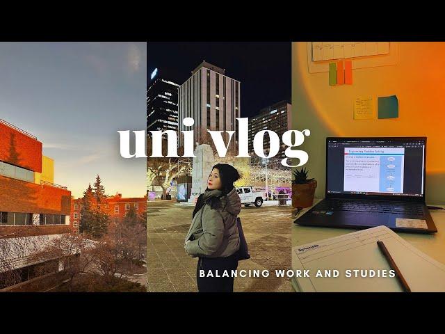 Uni Vlog ~ Working and studying in Canada | University of Alberta | International Student Diaries