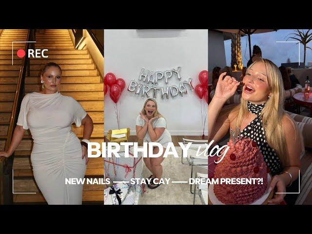 BIRTHDAY WEEK | staycay, celebrations & the most insane gifts omg