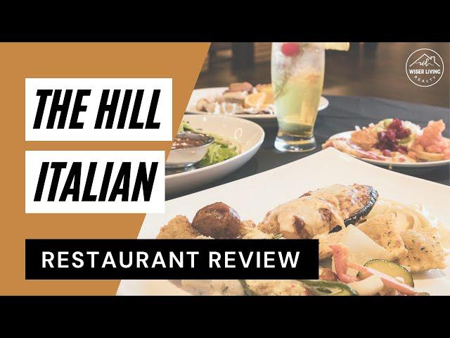 The Hill Italian Restaurant Review - Springfield, MO