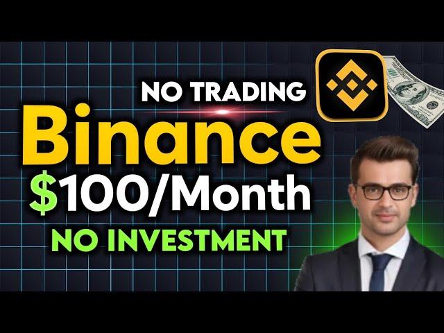 Here Is How To Make Money On Binance Without Trading and Investment