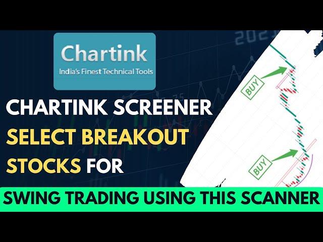 Best Chartink Screener for  Swing Trading Strategy | Breakout Trading Near 52 Week High : Part 1