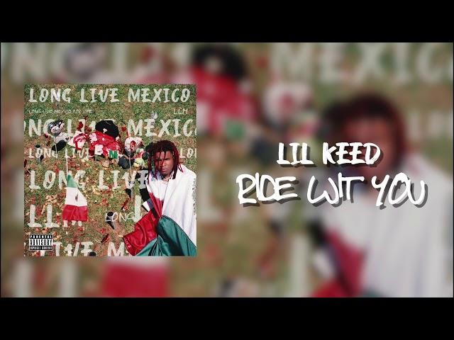 Lil Keed - Ride Wit You (Official Audio)