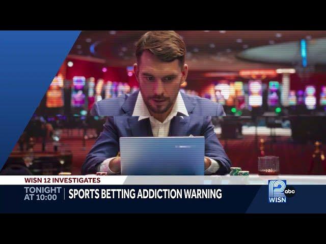 WISN TSR SPORTS BETTING ADDICTION 112024 TNG