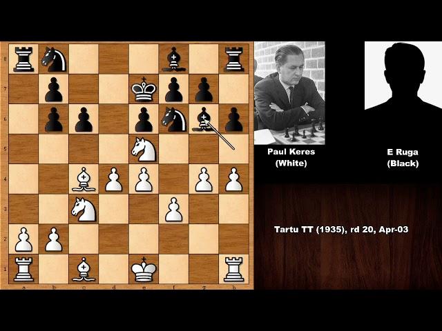 Paul Keres vs E Ruga - Tartu (1935)