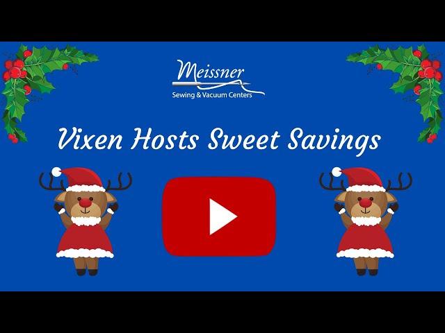 Reindeer Days - Vixen has Sew Sweet Savings