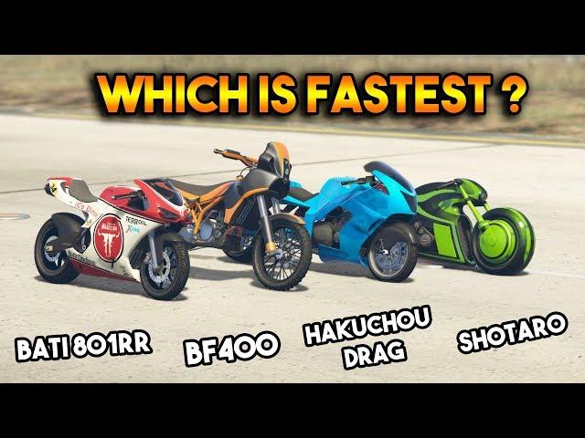 GTA 5 ONLINE : SHOTARO VS HAKUCHOU DRAG VS BF400 VS BATI 801RR (WHICH IS FASTEST BIKE ?)