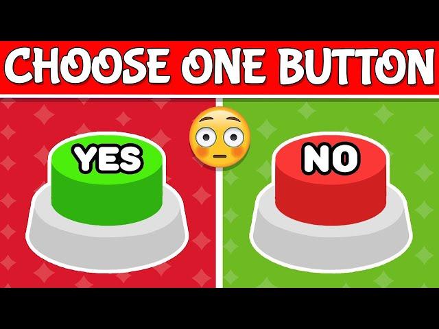 Choose One Button  - YES or NO Challenge