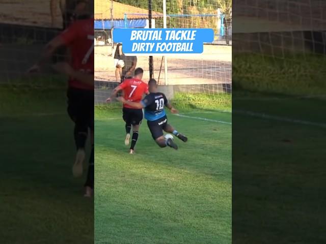 Dirty and aggressive tackle in football #shorts #soccer