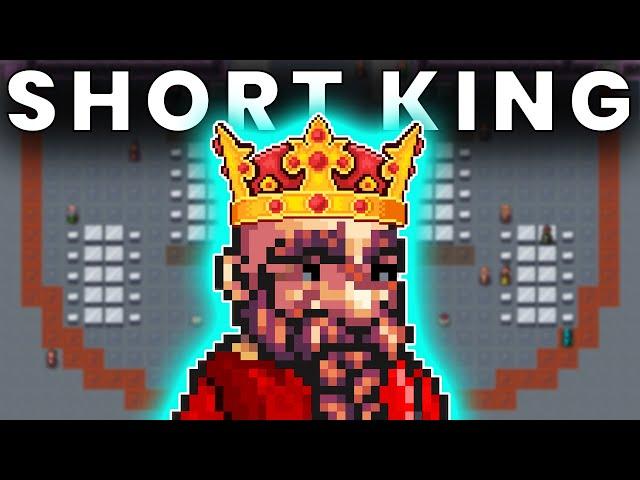 Making a Dwarf Fortress fit for a (short)King