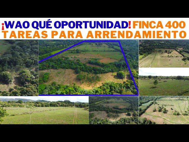 De OPORTUNIDAD Finca de 400 Tareas para ARRENDAMIENTO para Desarrollar tu Proyecto Agrícola Ganadero