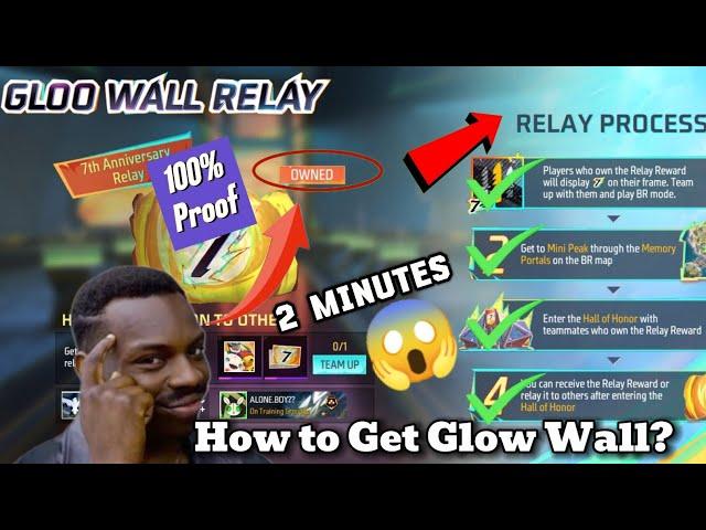 How to Get Glow Wall Free in 2 Minutes | Relay Process Complete Kaise Karay?