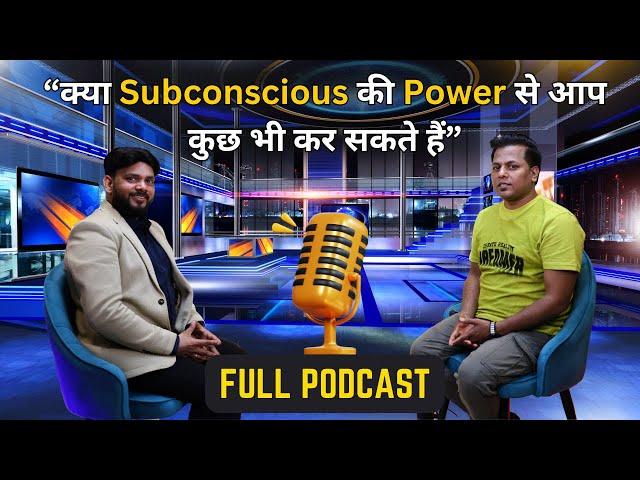 Can You Do Anything With The Power Of Your Subconscious Mind | NLP Podcast With Sudanshu | VED