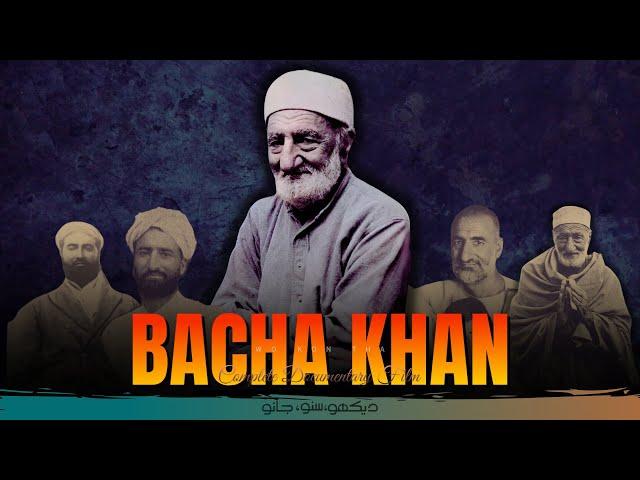 Wo Kon Tha | Bacha Khan Biography | Khan Abdul Ghafar Khan | Faisal Warraich