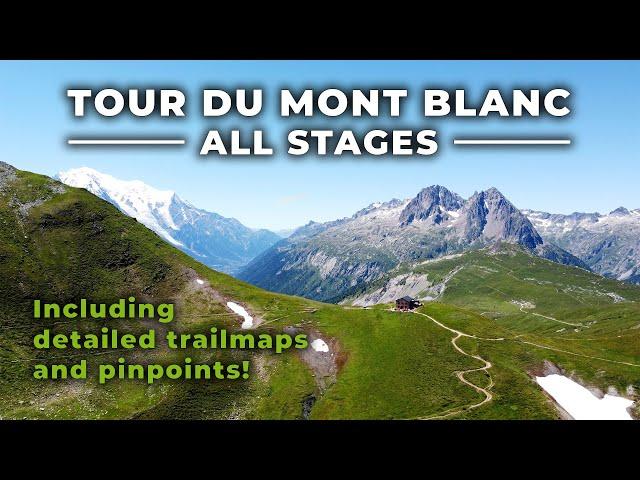 ALL STAGES OF THE TOUR DU MONT BLANC | Hiking the TMB | Backpacking | ALL SECTIONS