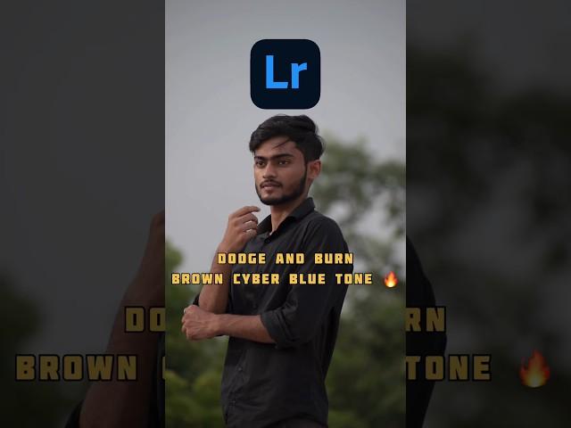 Lightroom Dodge and Burn Brown Cyber Blue Tone #shorts #youtubeshorts #lightroom