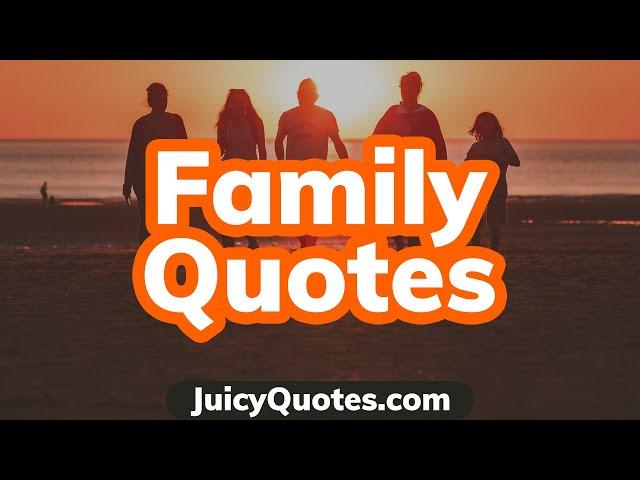 Top 15 Family Quotes and Sayings 2020 - (Happy Family Living)