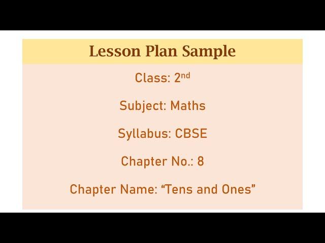 2nd CLASS MATHS LESSON PLAN / TENS AND ONES