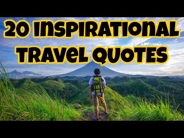 BEST TRAVEL QUOTES - INSPIRATIONAL