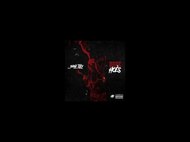 Yung Tory - Dope & Hoes (Official Audio)