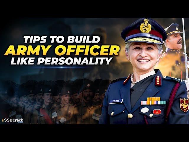 10 Tips To Build Army Officer Like Personality