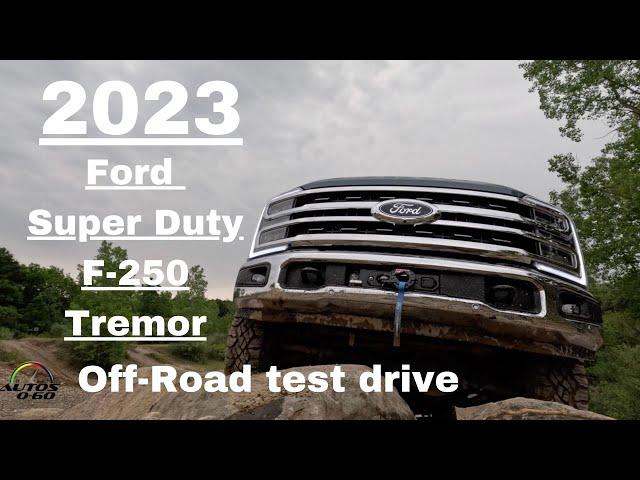 2023 Ford Super Duty F-250 Tremor Off-Road test drive, amazing power and tech