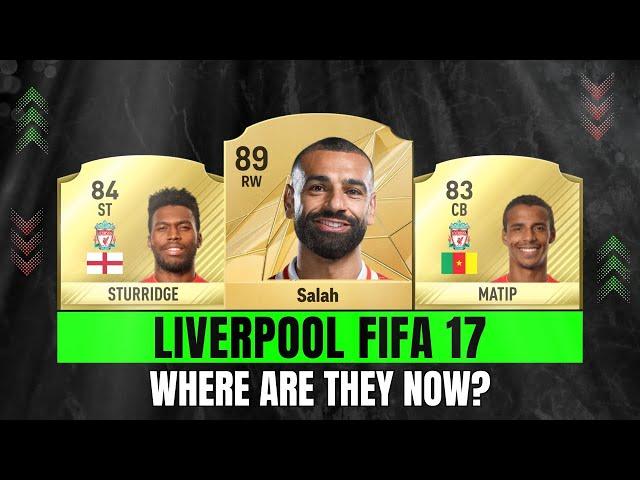  LIVERPOOL IN FIFA 17  WHERE ARE THE NOW (EA FC 25) Ultimate Team