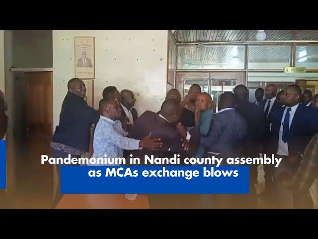 Pandemonium in Nandi county assembly as MCAs exchange blows