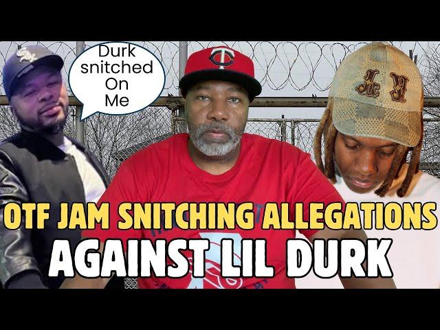 Lil Durk: OTF Jam Says Lil Durk Told On Him On Murders He Did In The Past