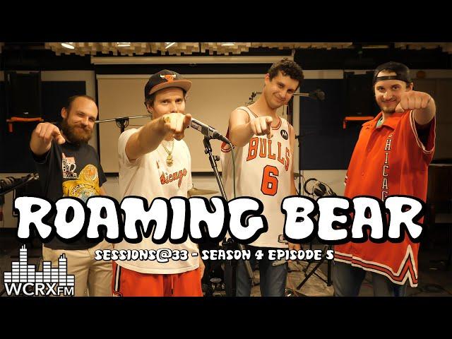 Sessions @33 Roaming Bear