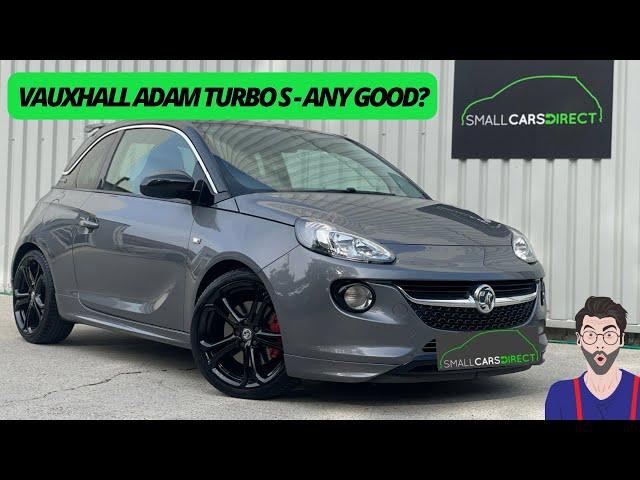 Thinking of buying a used Vauxhall Adam Turbo S?