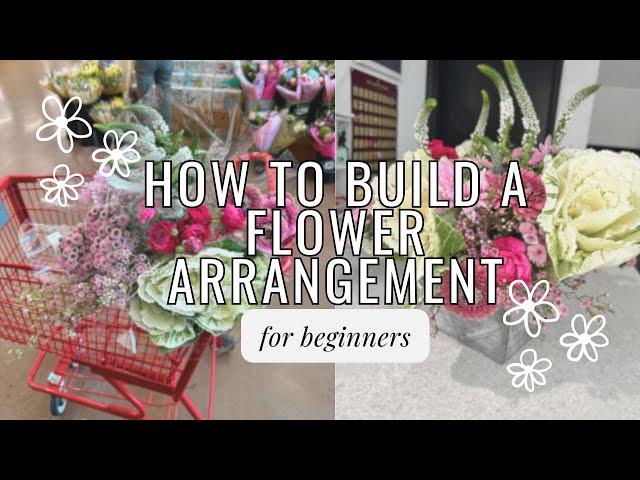 How To Build a Flower Arrangement In Only 10 Minutes 