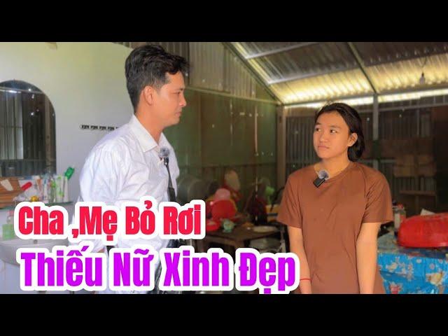 Bất ngờ ghé thăm "Thiếu Nữ Xinh Đẹp" cha Mẹ bỏ rơi bây giờ ra sao