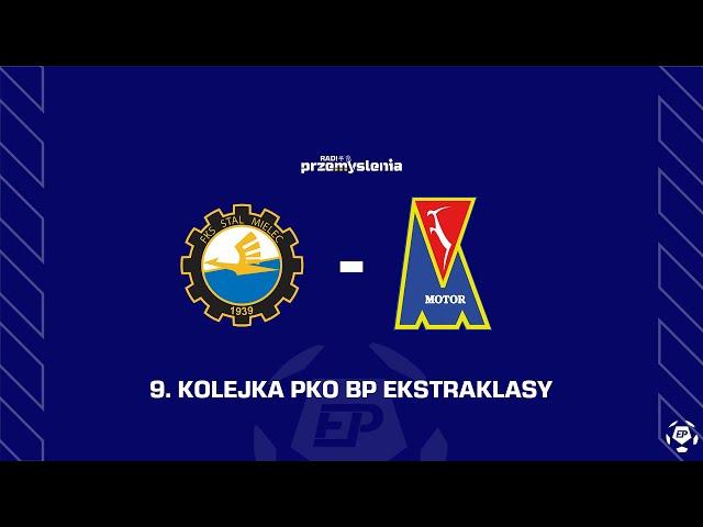 PKO BP EKSTRAKLASA: Stal Mielec - Motor Lublin