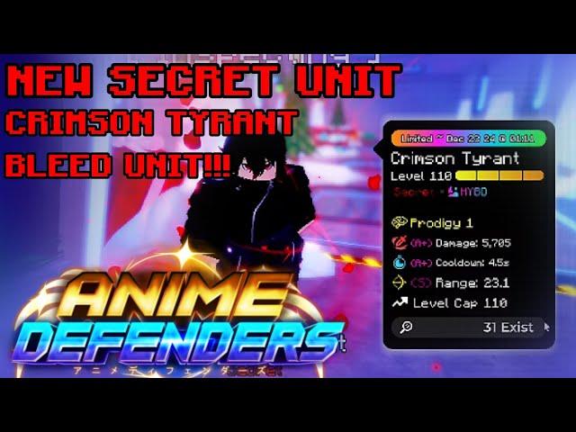 NEW SECRET UNIT CRIMSON TYRANT SHOWCASE!!! - Anime Defenders