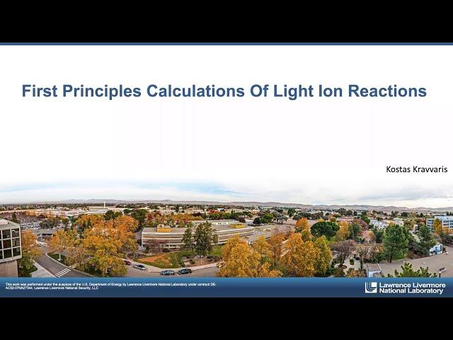 First principles calculations of light ion reactions — Kostas Kravvaris