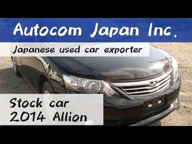 2014 TOYOTA ALLION Autocom Japan Japanese Used Car Exporter 616150