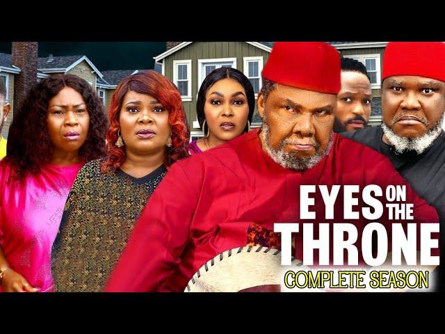 EYES ON THE THRONE COMPLETE SEASON - PETE EDOCHIE & UGEZU J UGEZU 2024 LATEST NOLLYWOOD FULL MOVIE