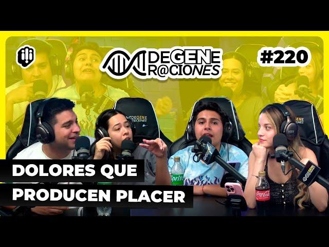 DeGeneraciones #220 | Dolores que producen placer