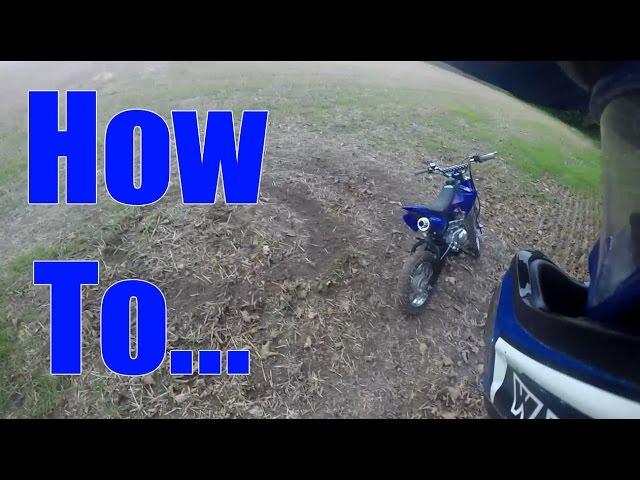 How To Do A Dounut On A Pit Bike